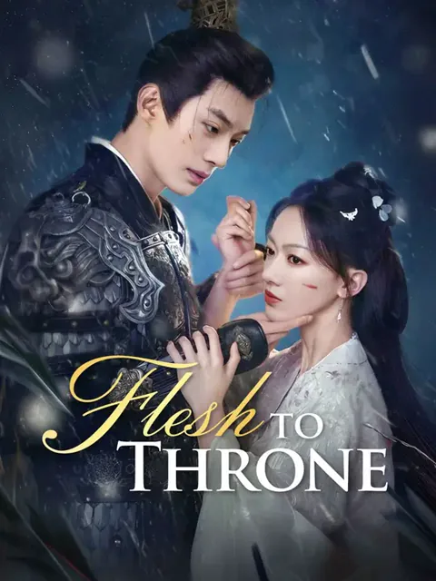 Flesh to Throne cover image — watch all 32 episodes free in HD
