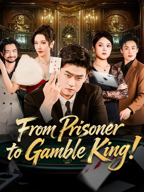 From Prisoner to Gamble King! cover image — watch all 60 episodes free in HD