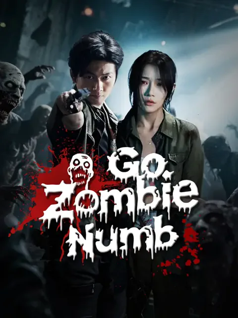 Go Zombie Numb cover image — watch all 62 episodes free in HD