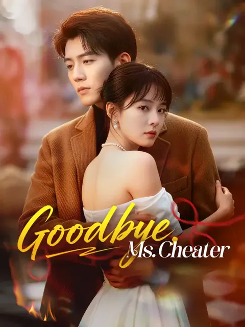 Goodbye, Ms. Cheater cover image — watch all 35 episodes free in HD