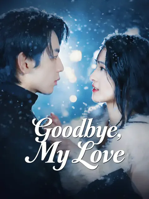Goodbye, My Love cover image — watch all 84 episodes free in HD