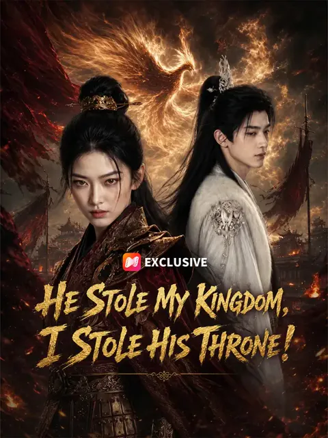 He Stole My Kingdom, I Stole His Throne! cover image — watch all 45 episodes free in HD
