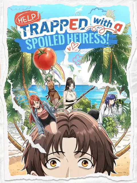 Help! Trapped with a Spoiled Heiress! cover image — watch all 30 episodes free in HD