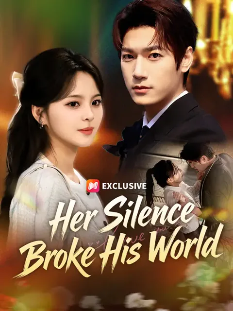 Her Silence Broke His World cover image — watch all 60 episodes free in HD