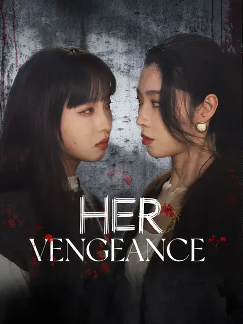 Her Vengeance cover image — watch all 87 episodes free in HD