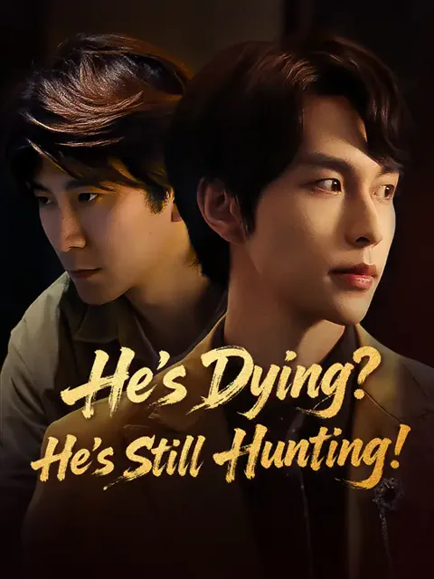 He’s Dying? He’s Still Hunting! cover image — watch all 54 episodes free in HD