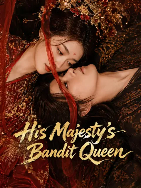 His Majesty's Bandit Queen cover image — watch all 50 episodes free in HD