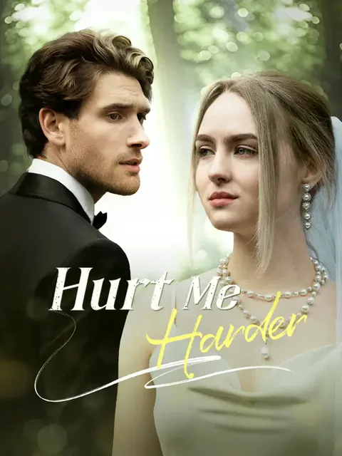 Hurt Me Harder cover image — watch all 57 episodes free in HD