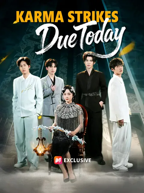 Karma Strikes, Due Today cover image — watch all 57 episodes free in HD