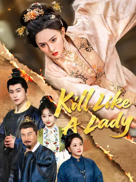 Kill Like A Lady cover image — watch all 50 episodes free in HD