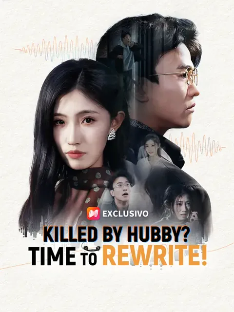 Killed by Hubby? Time to Rewrite! cover image — watch all 62 episodes free in HD