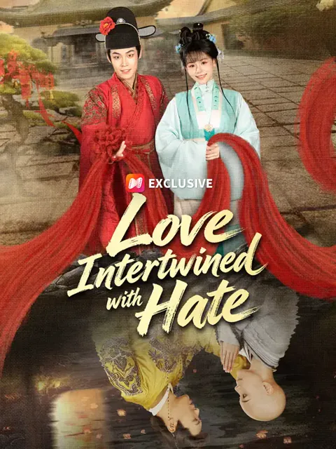 Love Intertwined with Hate cover image — watch all 52 episodes free in HD
