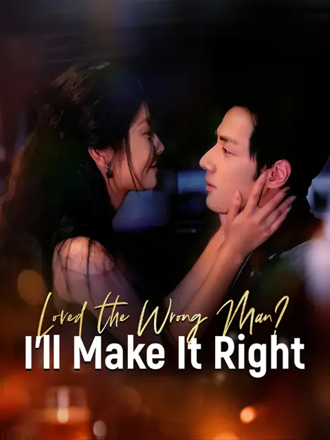 Loved the Wrong Man? I'll Make It Right cover image — watch all 79 episodes free in HD