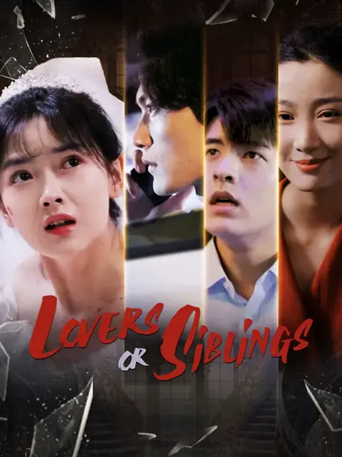 Lovers or Siblings cover image — watch all 80 episodes free in HD