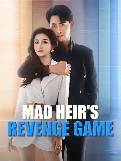 Mad Heir's Revenge Game cover image — watch all 60 episodes free in HD