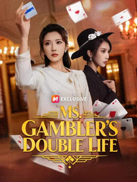 Ms. Gambler's Double Life cover image — watch all 60 episodes free in HD