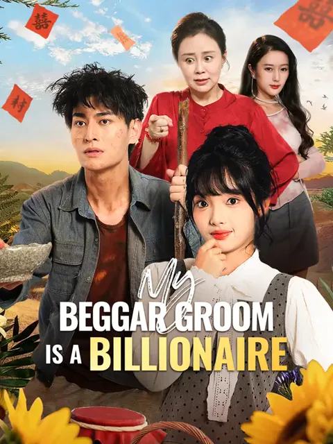 My Beggar Groom Is A Billionaire cover image — watch all 68 episodes free in HD