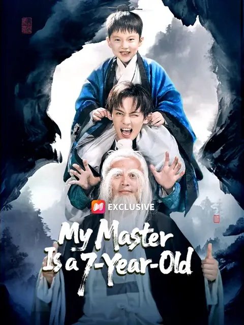 My Master Is a 7-Year-Old cover image — watch all 50 episodes free in HD
