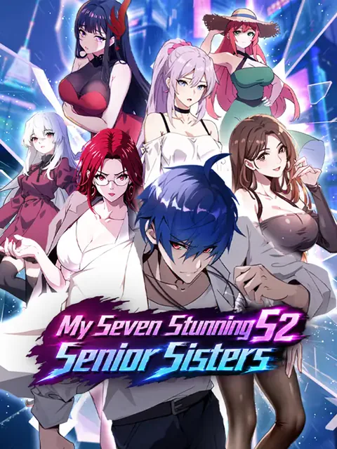 My Seven Stunning Senior Sisters S2 cover image — watch all 50 episodes free in HD
