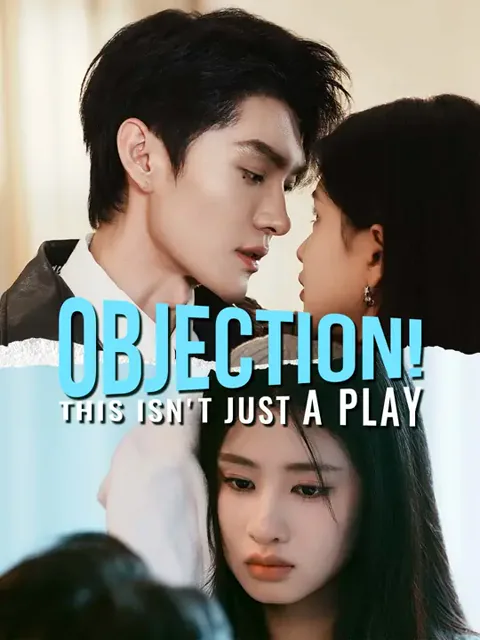 Objection! This Isn't Just a Play cover image — watch all 49 episodes free in HD