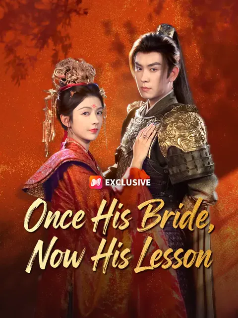 Once His Bride, Now His Lesson cover image — watch all 61 episodes free in HD