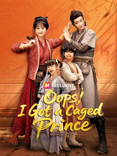 Oops, I Got a Caged Prince cover image — watch all 77 episodes free in HD