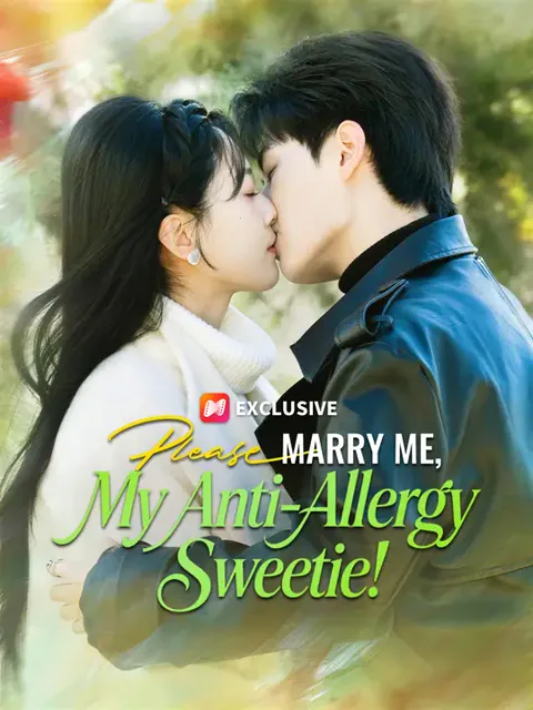 Please Marry Me, My Anti-Allergy Sweetie! cover image — watch all 60 episodes free in HD