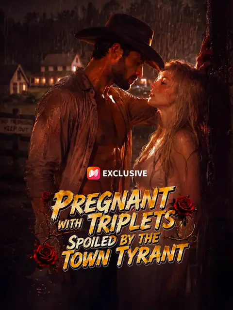 Pregnant with Triplets, Spoiled by the Town Tyrant cover image — watch all 50 episodes free in HD