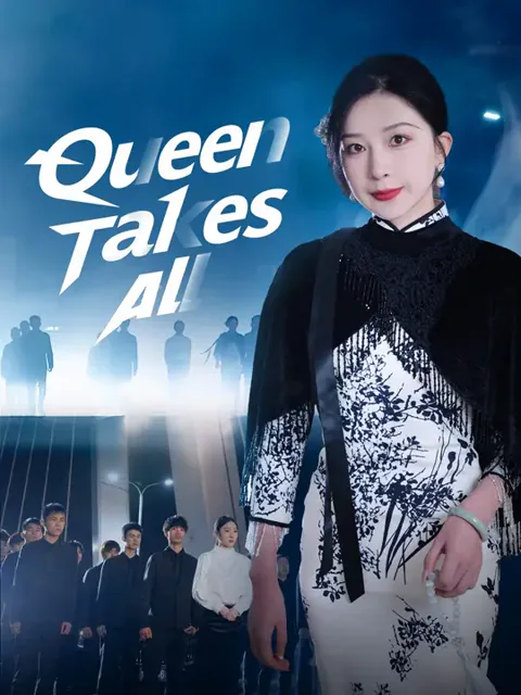 Queen Takes All cover image — watch all 77 episodes free in HD