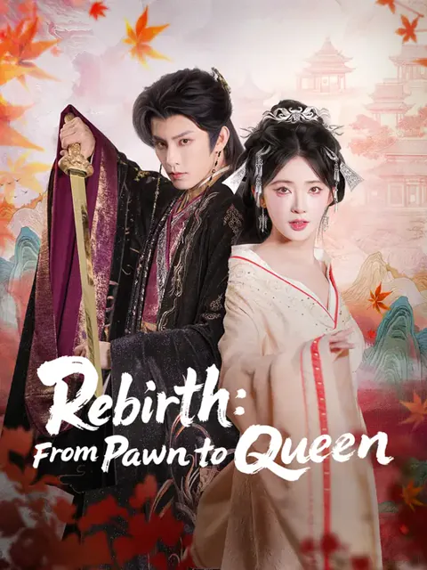 Rebirth: From Pawn to Queen cover image — watch all 74 episodes free in HD