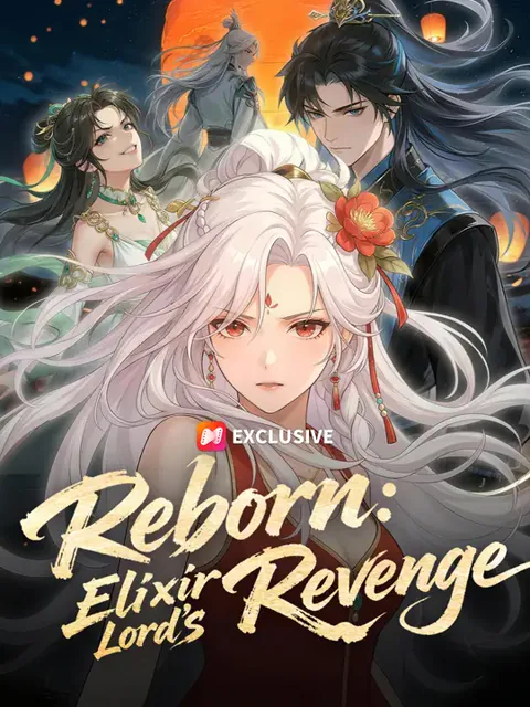 Reborn: Elixir Lord's Revenge cover image — watch all 56 episodes free in HD