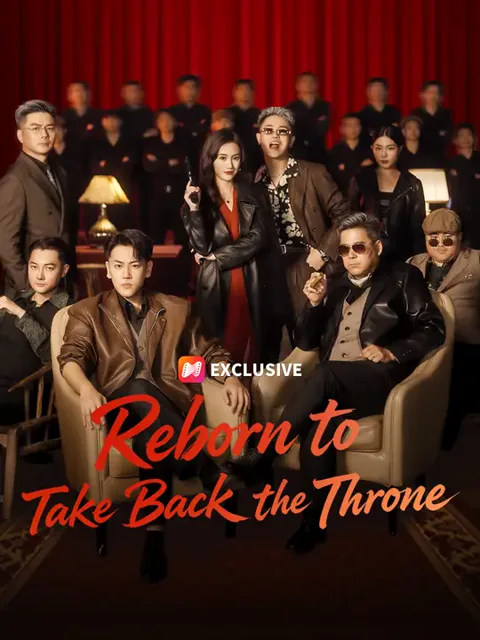 Reborn to Take Back the Throne cover image — watch all 71 episodes free in HD