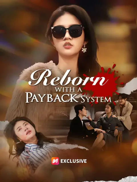 Reborn with a Payback System cover image — watch all 64 episodes free in HD