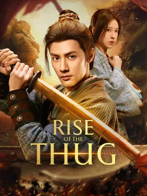 Rise of the Thug cover image — watch all 105 episodes free in HD
