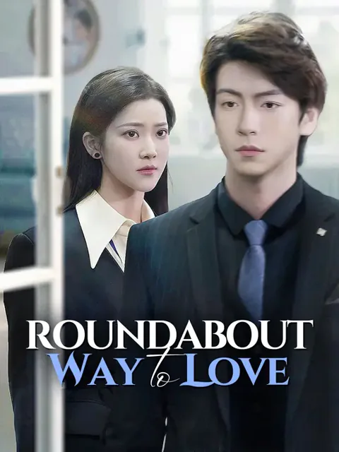 Roundabout Way to Love cover image — watch all 69 episodes free in HD