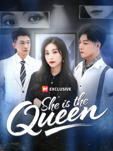 She Is the Queen cover image — watch all 60 episodes free in HD
