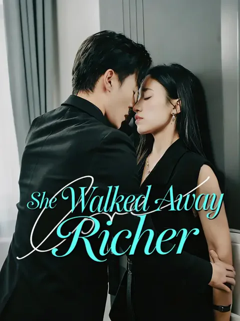 She Walked Away Richer cover image — watch all 77 episodes free in HD