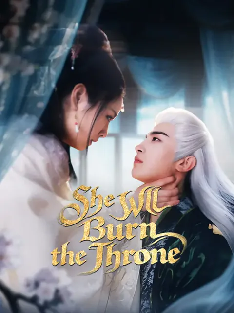 She Will Burn the Throne cover image — watch all 76 episodes free in HD