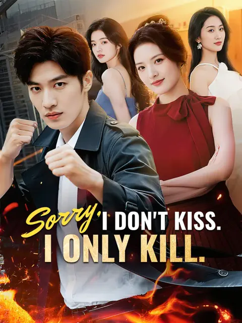 Sorry, I Don't Kiss. I Only Kill. cover image — watch all 74 episodes free in HD