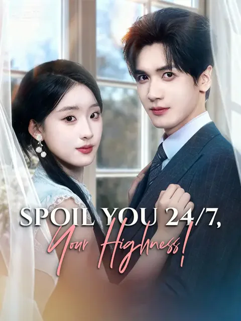 Spoil You 24/7, Your Highness! cover image — watch all 78 episodes free in HD