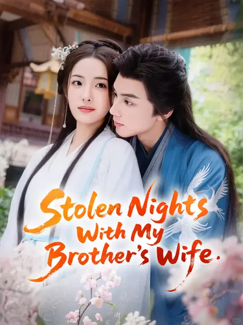 Stolen Nights With My Brother’s Wife cover image — watch all 86 episodes free in HD