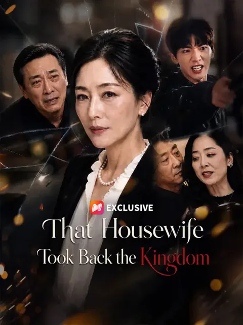 That Housewife Took Back the Kingdom cover image — watch all 50 episodes free in HD