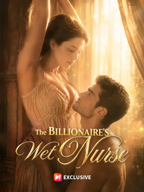 The Billionaire's Wet Nurse cover image — watch all 45 episodes free in HD