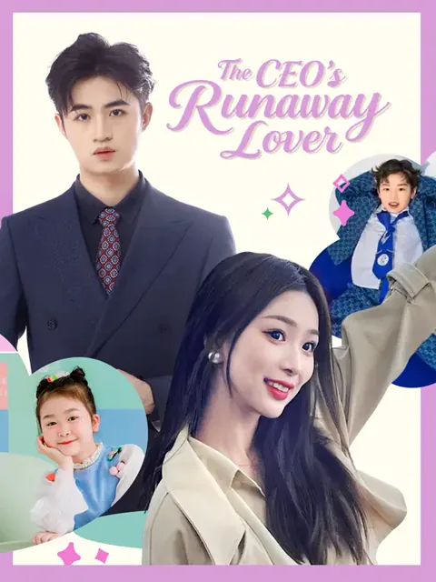 The CEO's Runaway Lover cover image — watch all 100 episodes free in HD