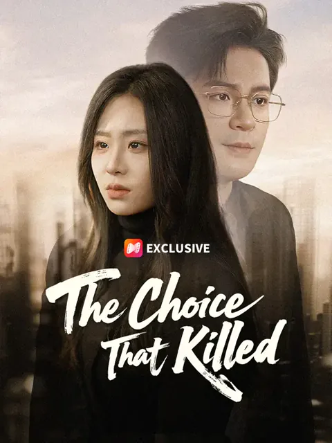 The Choice That Killed cover image — watch all 50 episodes free in HD