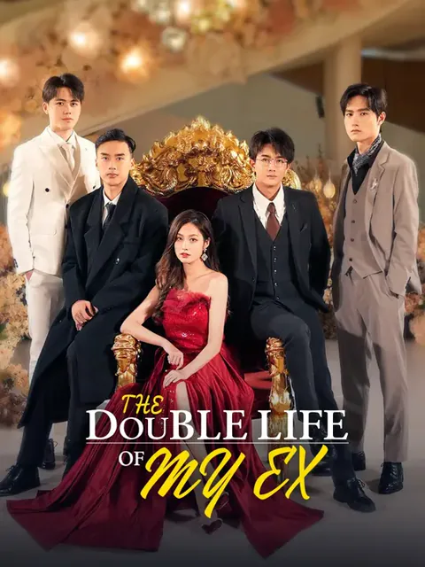 The Double Life of My Ex cover image — watch all 77 episodes free in HD