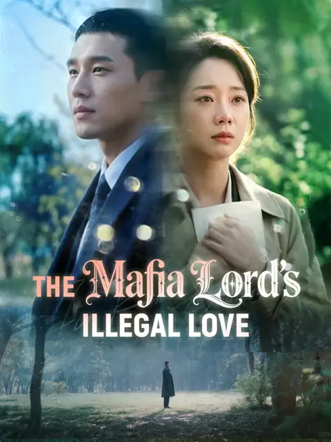 The Mafia Lord's Illegal Love cover image — watch all 86 episodes free in HD