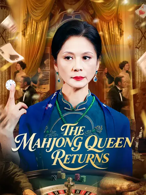 The Mahjong Queen Returns cover image — watch all 52 episodes free in HD