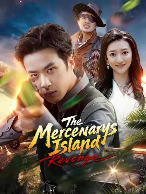 The Mercenarys Island Revenge cover image — watch all 77 episodes free in HD