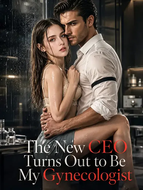 The New CEO Turns Out to Be My Gynecologist cover image — watch all 52 episodes free in HD